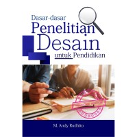 Image of Dasar- Dasar Penelitian Desain untuk Pendidikan